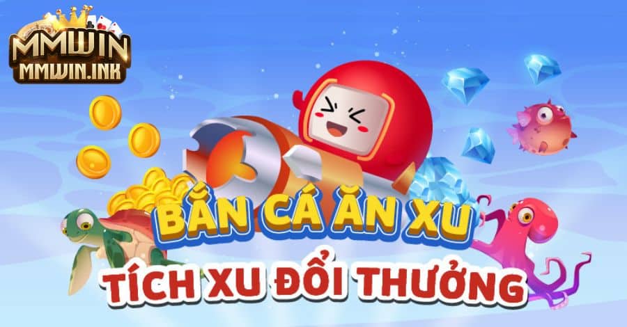 Bắn cá đổi thưởng