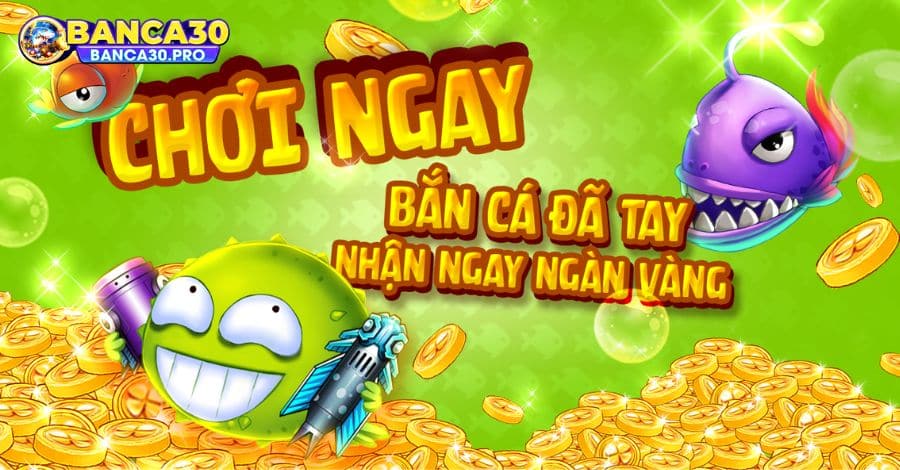 Những ưu điểm nổi bật nhất trong game bắn cá săn thưởng